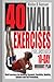 40 WALL EXERCISES FOR SENIORS (10-DAY WORKOUT PLAN) by Walter D. Benson