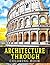 Architecture Through Histor...