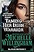 Taming Her Irish Warrior (The MacEgan Brothers #5)