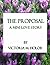 THE PROPOSAL, A Mini Love S...