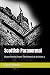 Scottish Paranormal: Ghost ...