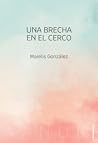 Una brecha en el cerco