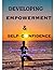 Developing Empowerment and Self-confidence by Preeti Rawat