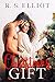 His Christmas Gift by R.S. Elliot