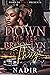 Down for Her Brooklyn Thug by Nadir