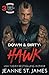Down & Dirty: Hawk (Dirty Angels MC® Series)