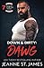 Down & Dirty: Dawg (Dirty Angels MC® Series)