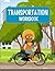 TRANSPORTATION WORKBOOK: En...