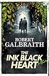 The Ink Black Heart by Robert Galbraith