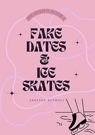 Fake Dates & Ice Skates (North University #1)