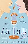 De Ex Talk by Rachel Lynn Solomon