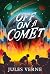 Off on a Comet (The Jules Verne Collection)