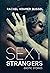 Sexy Strangers: Erotic Stories