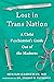 Lost in Trans Nation: A Chi...