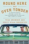 Round Here and Over Yonder by Trae Crowder