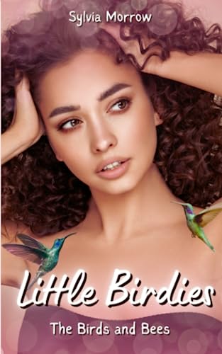 Little Birdies: The Birds and Bees (The Shifting Shapes Gathering #2)