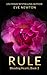 Rule (Bleeding Hearts #3)