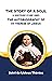 The Story of a Soul (L'Histoire d'une Âme): The Autobiography of St. Thérèse of Lisieux