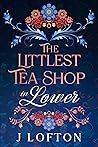 The Littlest Tea Shop in Lower (The City of Rings)