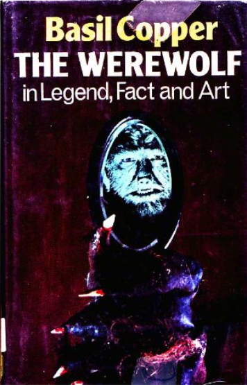 The Werewolf...in Legend, Fact and Art