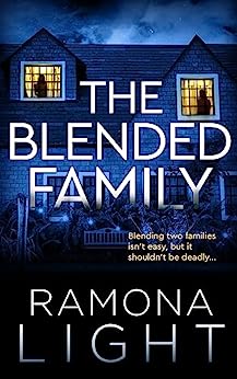 The Blended Family (The Domestic Thriller Stand-Alone Collection)