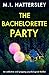 The Bachelorette Party