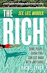 The Rich by Rachel Lynch The Rich by Rachel Lynch
