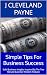 Simple Tips For Business Success by J Cleveland Payne