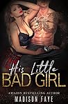 His Little Bad Girl