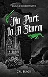 No Port in a Storm (Legends & Legacies, #2)