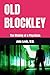 OLD BLOCKLEY by John Levin
