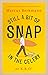 Still a Bit of Snap in the ...