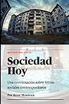 Qué Está Mal Con la Sociedad Hoy (Spanish Edition) Qué Está Mal Con la Sociedad Hoy (Spanish Edition)