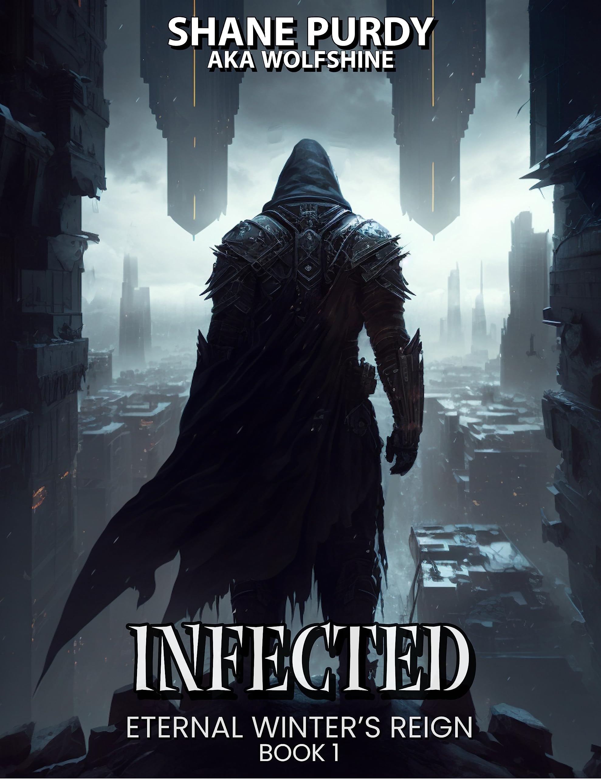 Infected (Eternal Winter's Reign #1)