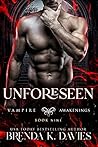Unforeseen (Vampire Awakenings, #9) Book cover for Unforeseen (Vampire Awakenings, #9)