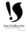 Anti-Yudkowsky: T...