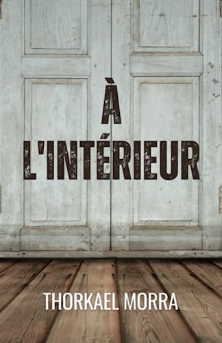 À l'intérieur (French Edition)