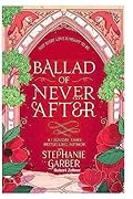 Ballad of Never After: A stunning sequel to Sunday times best Novel