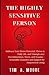 The Highly Sensitive Person...