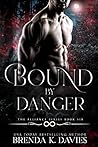 Bound by Danger