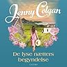 De lyse nætters begyndelse by Jenny Colgan