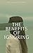 The benefits of ignoring