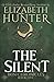 The Silent: Tenth Anniversary Edition (Irin Chronicles)