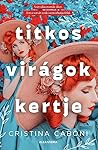 Titkos virágok ke...
