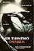 Jim Thompson Omnibus: The Getaway / The Killer Inside Me / The Grifters / Pop. 1280