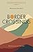 Border Crossings