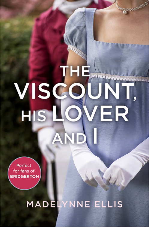 The Viscount, His Lover, and I (Scandalous Seductions #5)