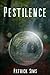 Pestilence by Patrick A. Sims