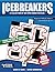 ICEBREAKERS: Progressive Di...