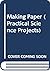 Practical Science Projects:...